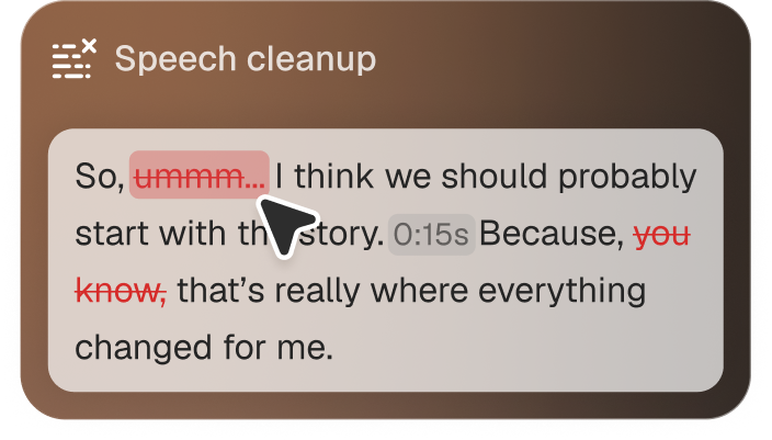 Speech cleanup panel showing a transcript with filler words struck through